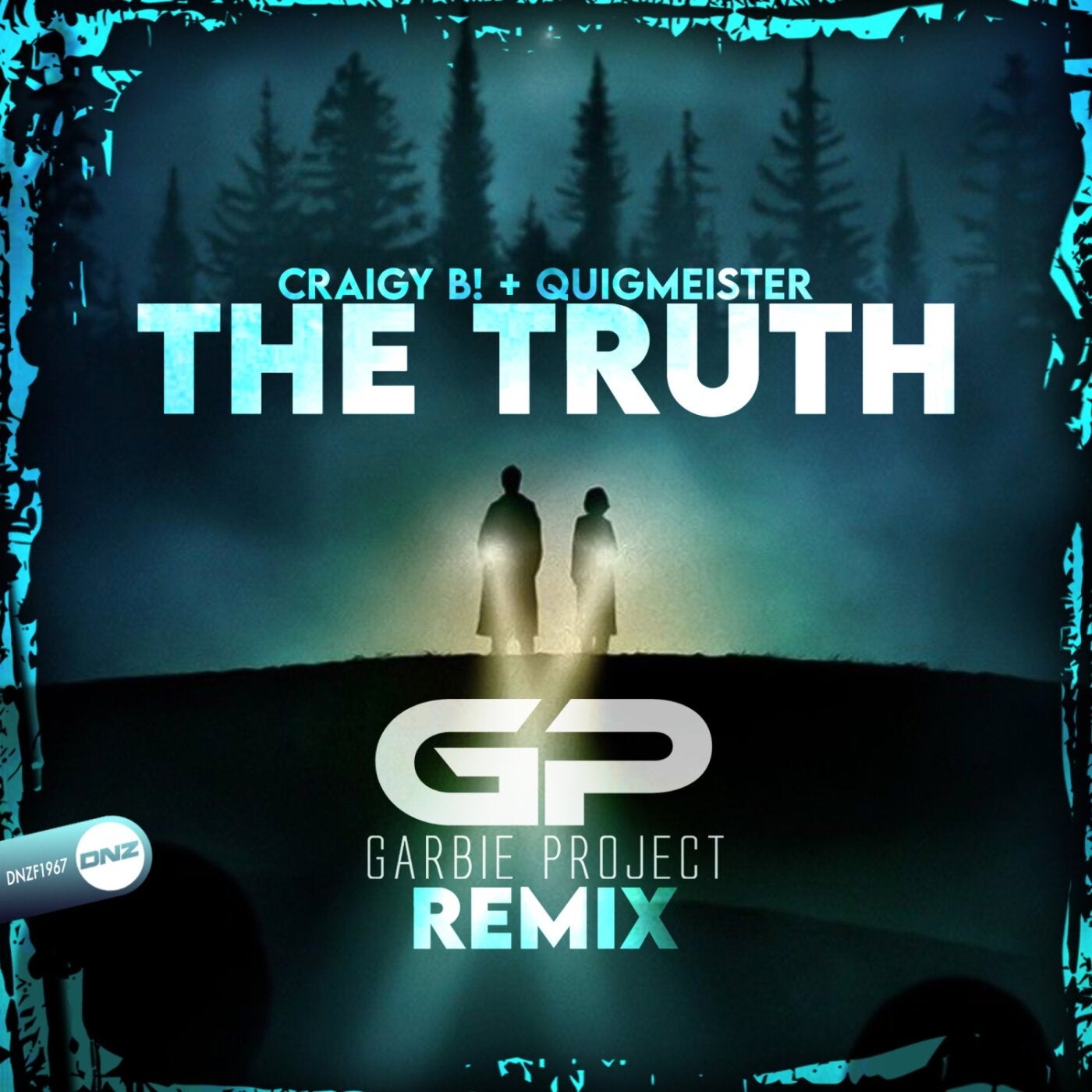 The Truth (Garbie Project Remix)