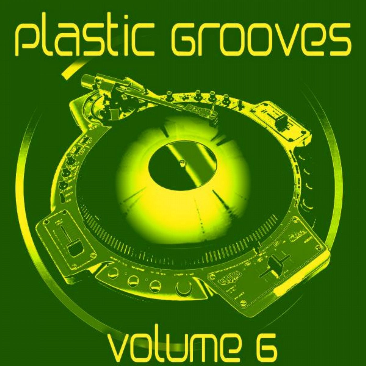 Plastic Grooves, Vol. 6