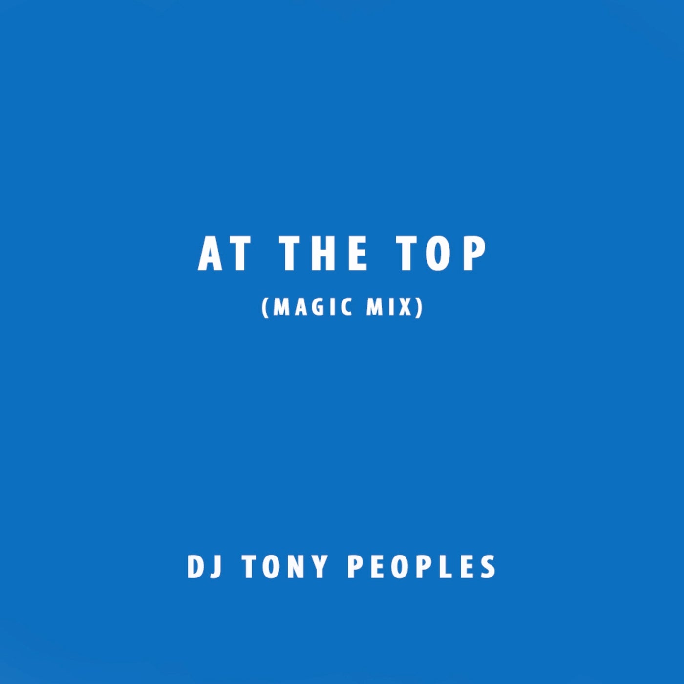 At the Top (Magic Mix)