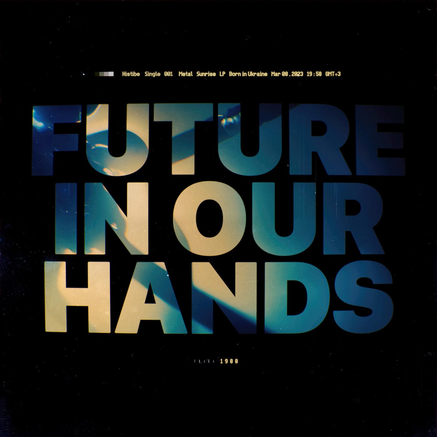 FUTURE IN OUR HANDS