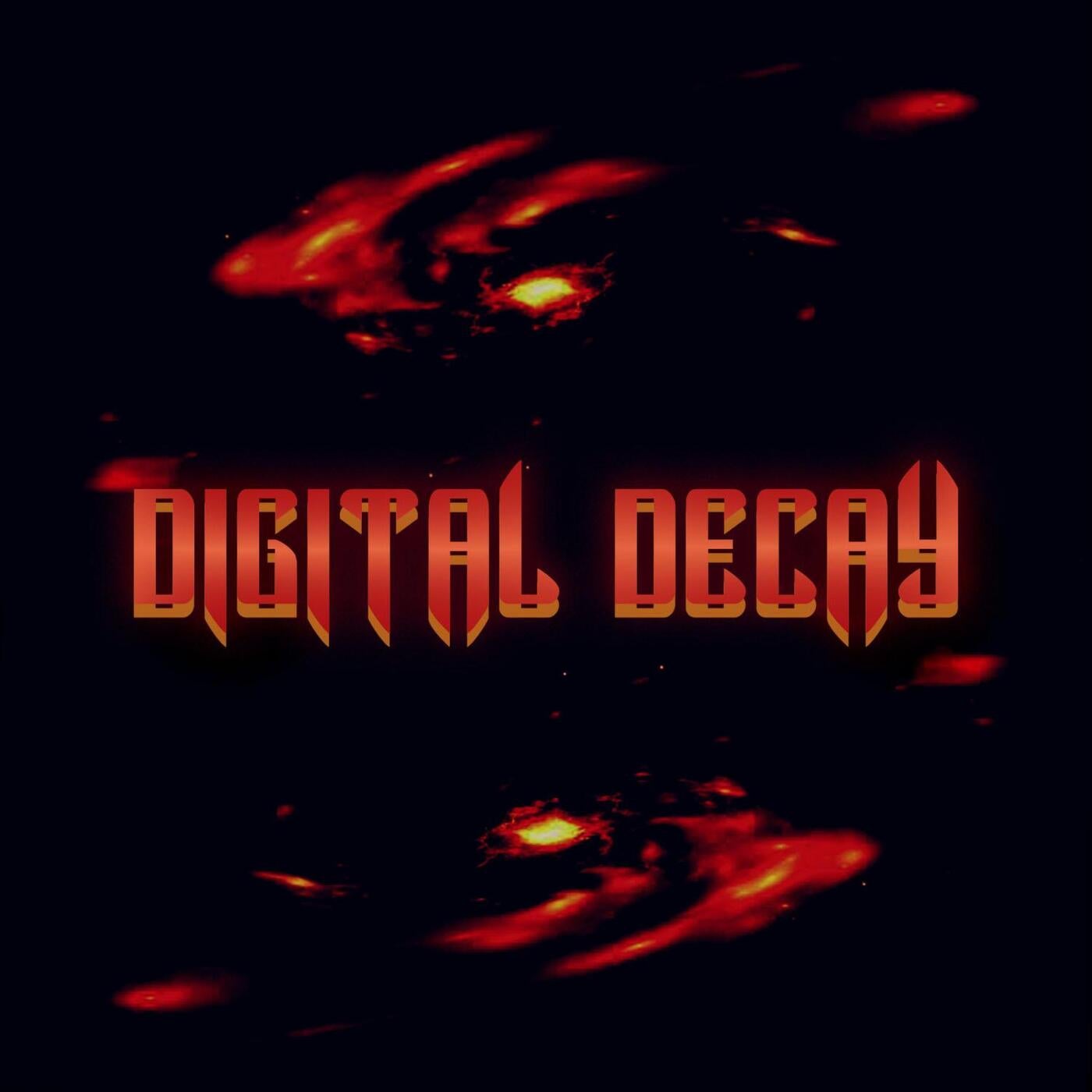 DIGITAL DECAY