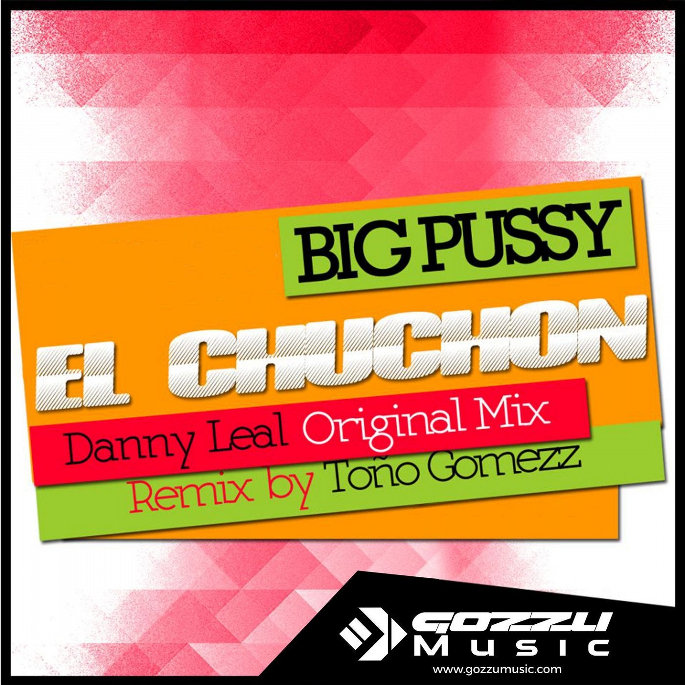 EL CHUCHON (BIG PUSSY)