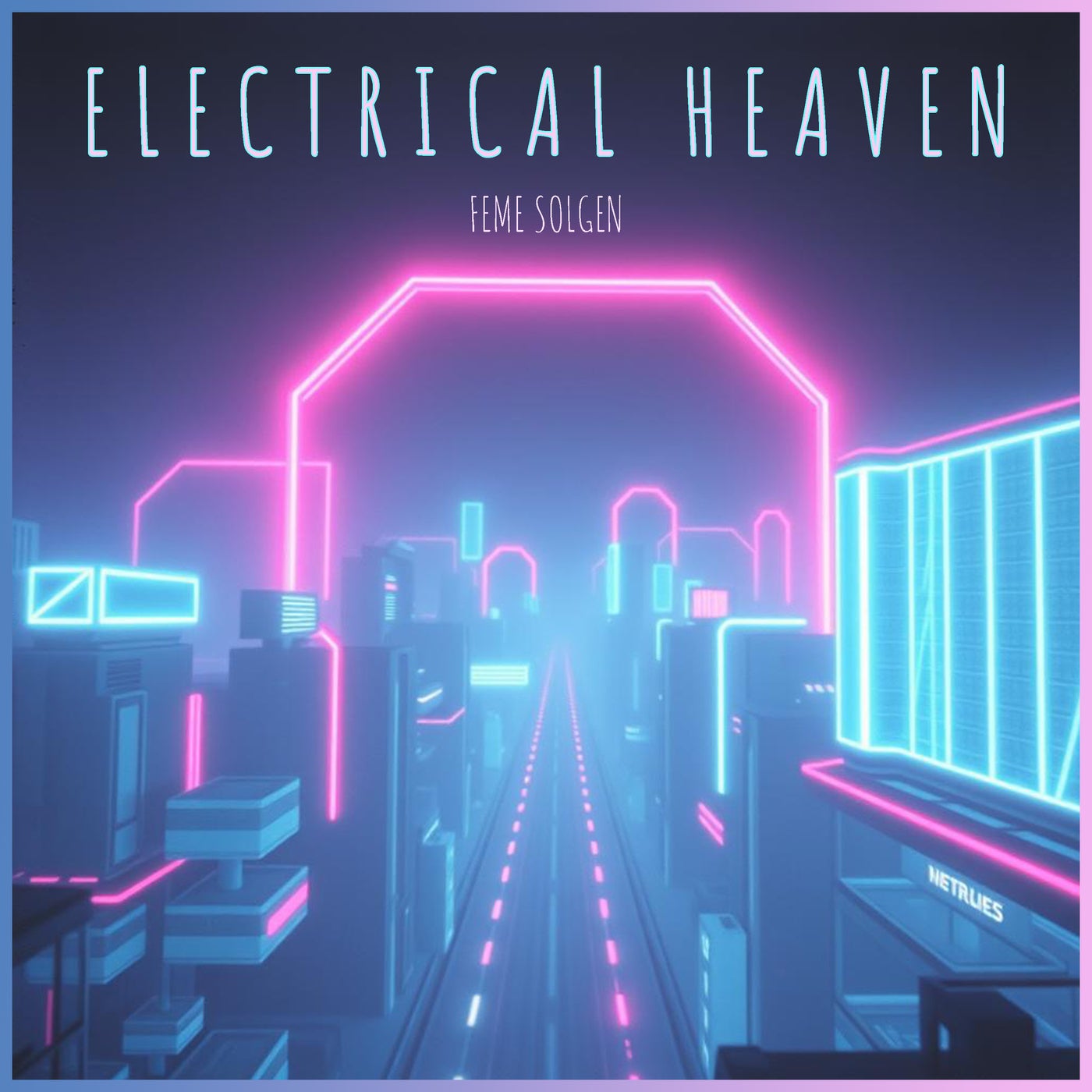 Electrical Heaven