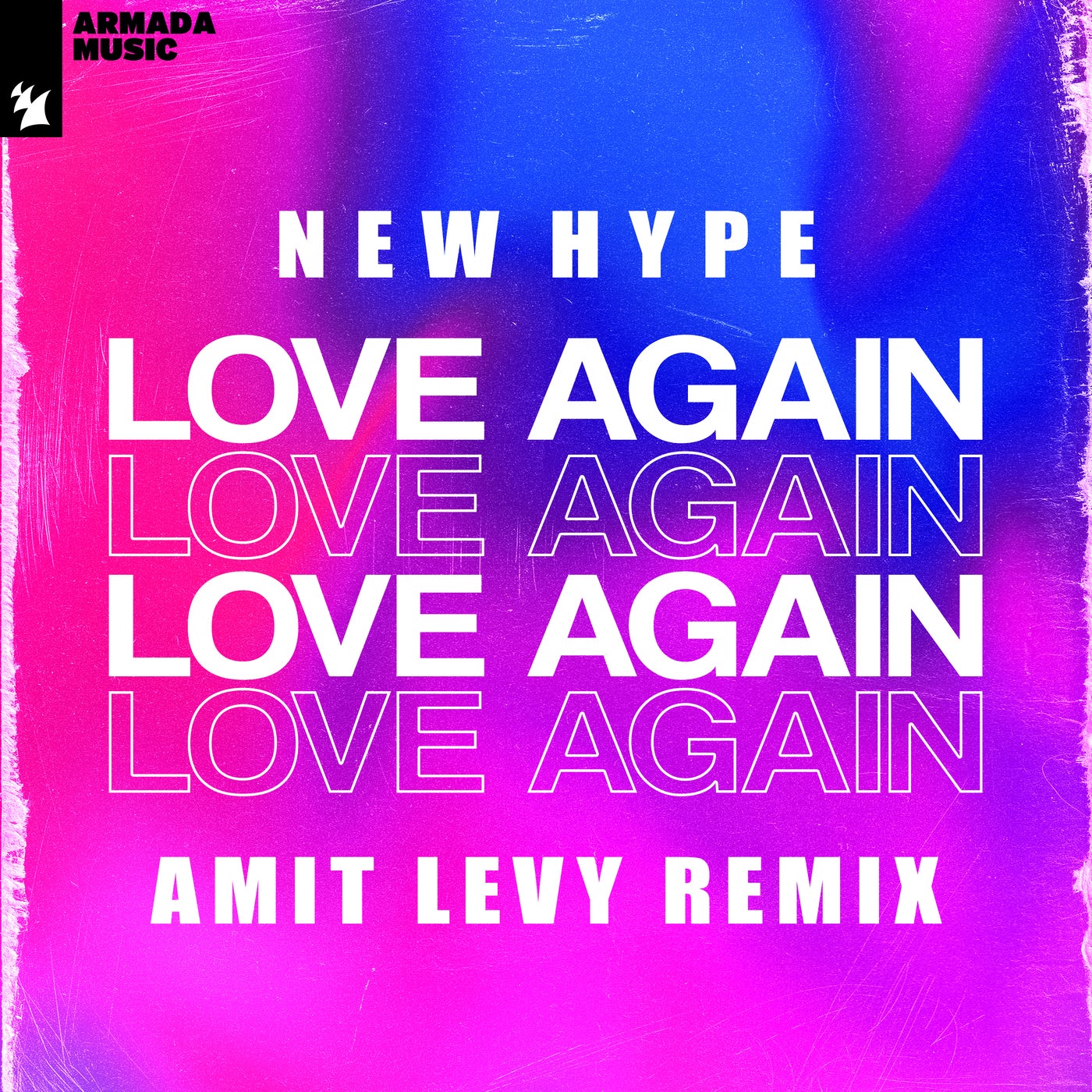 Love Again - Amit Levy Remix