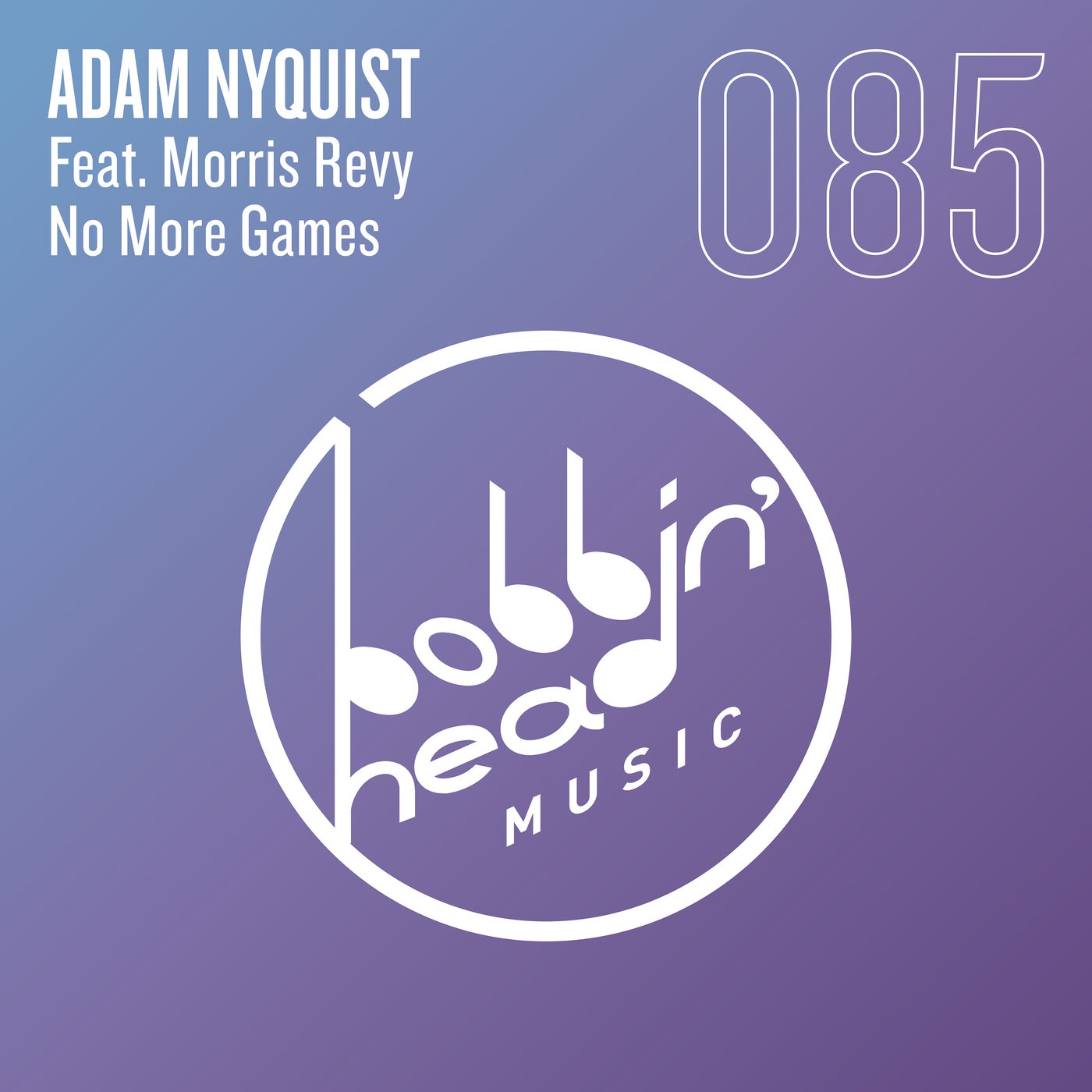 No More Games feat. Morris Revy