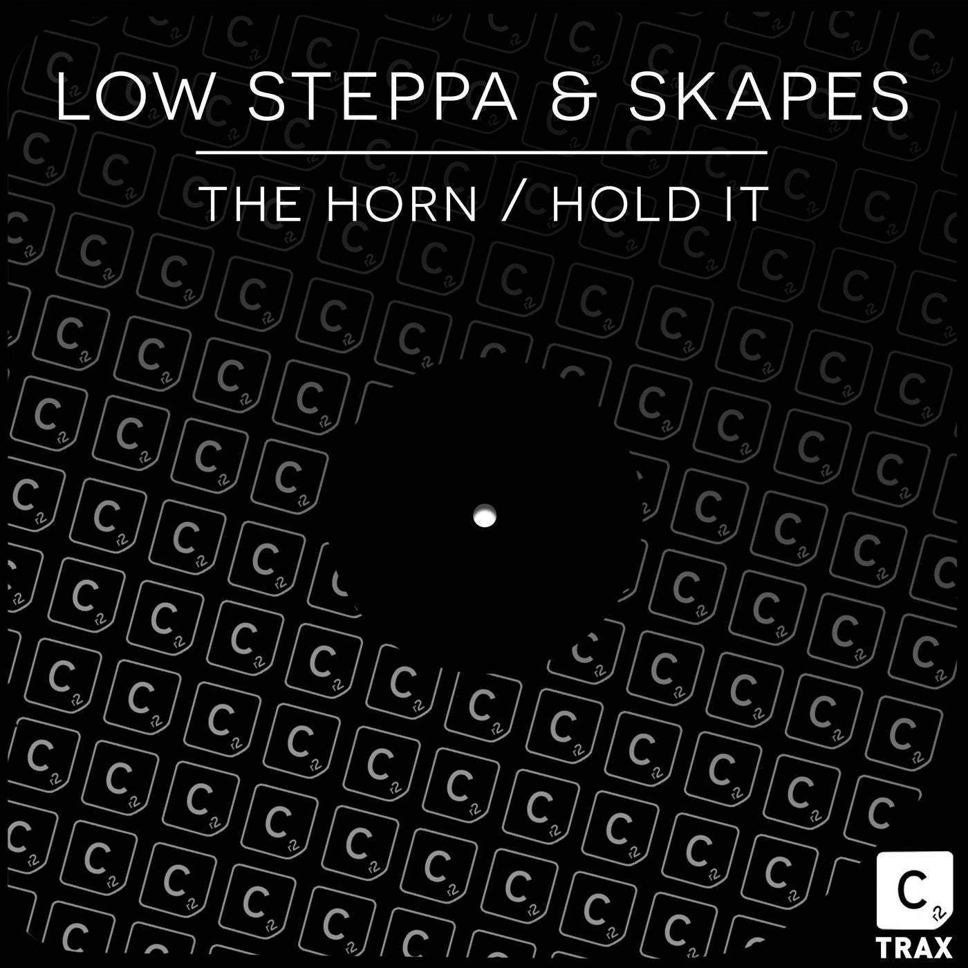 The Horn / Hold It