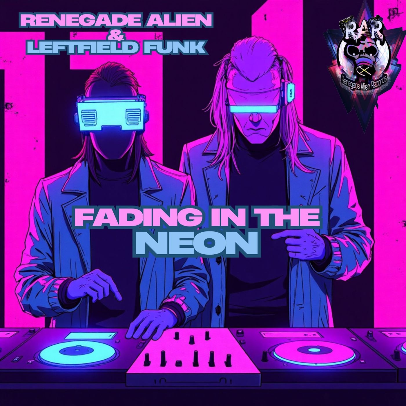 Fading In The Neon