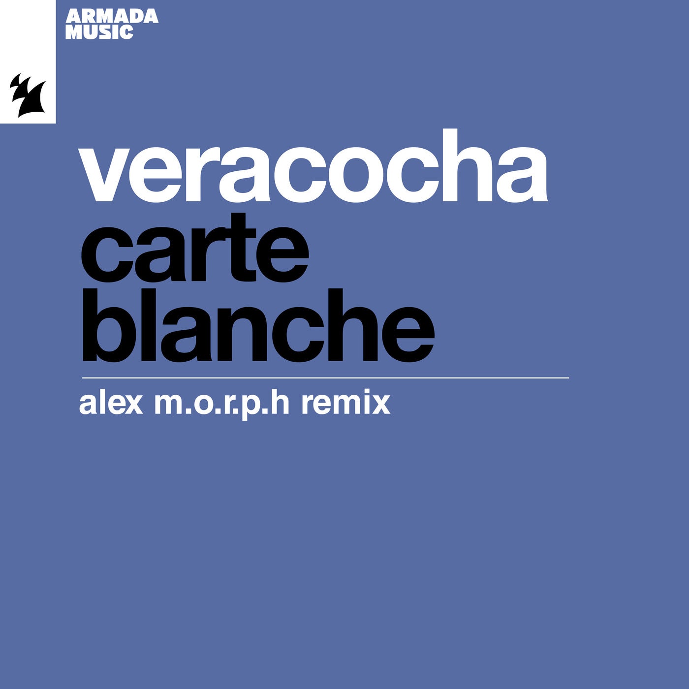 Carte Blanche - Alex M.O.R.P.H Remix