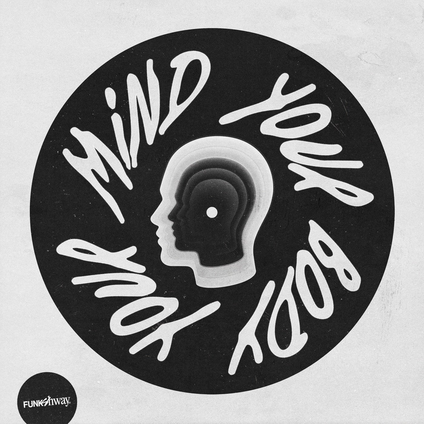 Duke & Jones – Your Mind, Your Body [FUNKSHWAY]