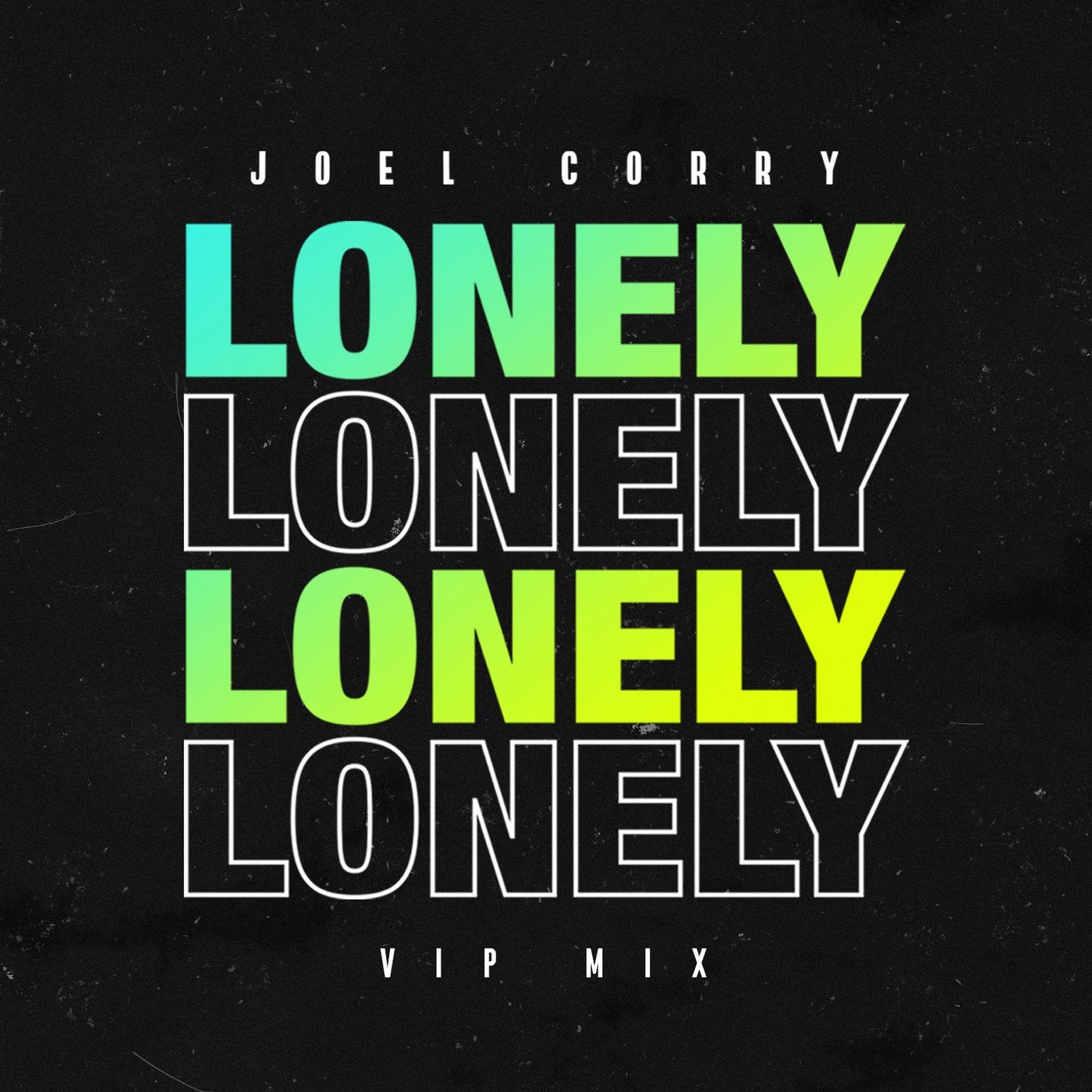 Lonely (VIP Mix) [Extended]