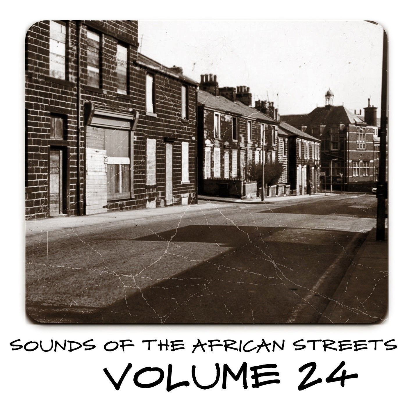 Cover art for Sounds of the African Streets, Vol. 24