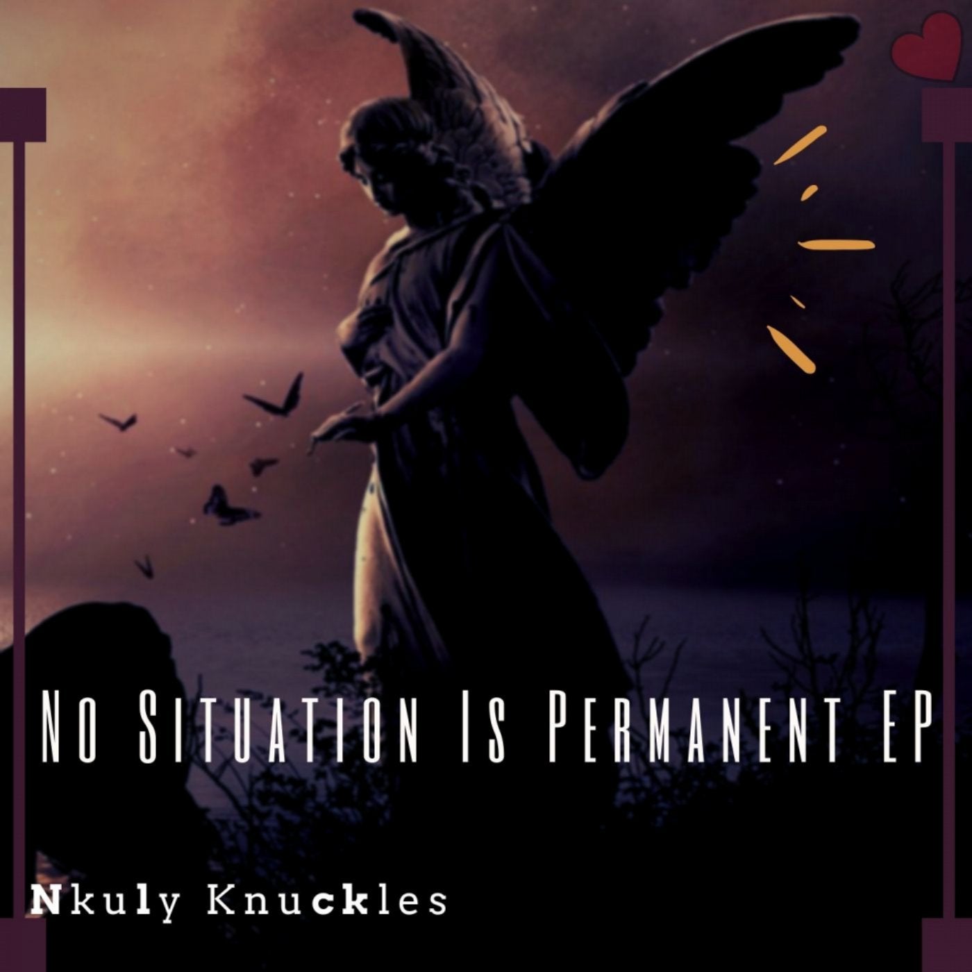 No Situation Is Permanent EP