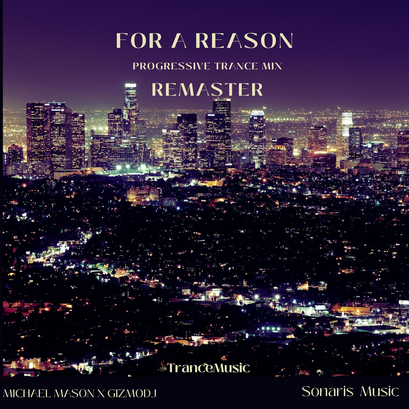 For a Reason (Progressive Trance Mix Remaster)