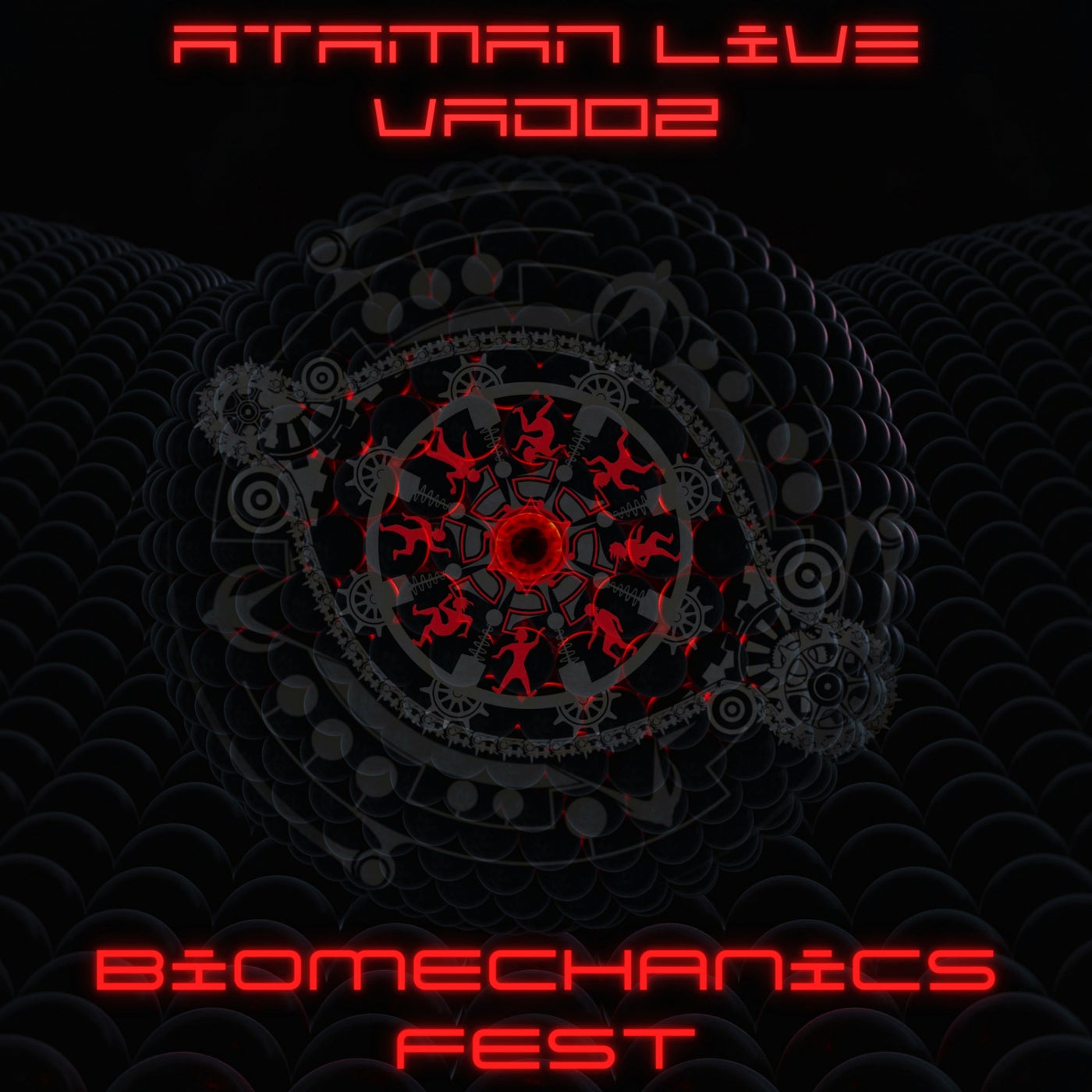 Biomechanics Fest (Ataman Live & Vadoz Remix)