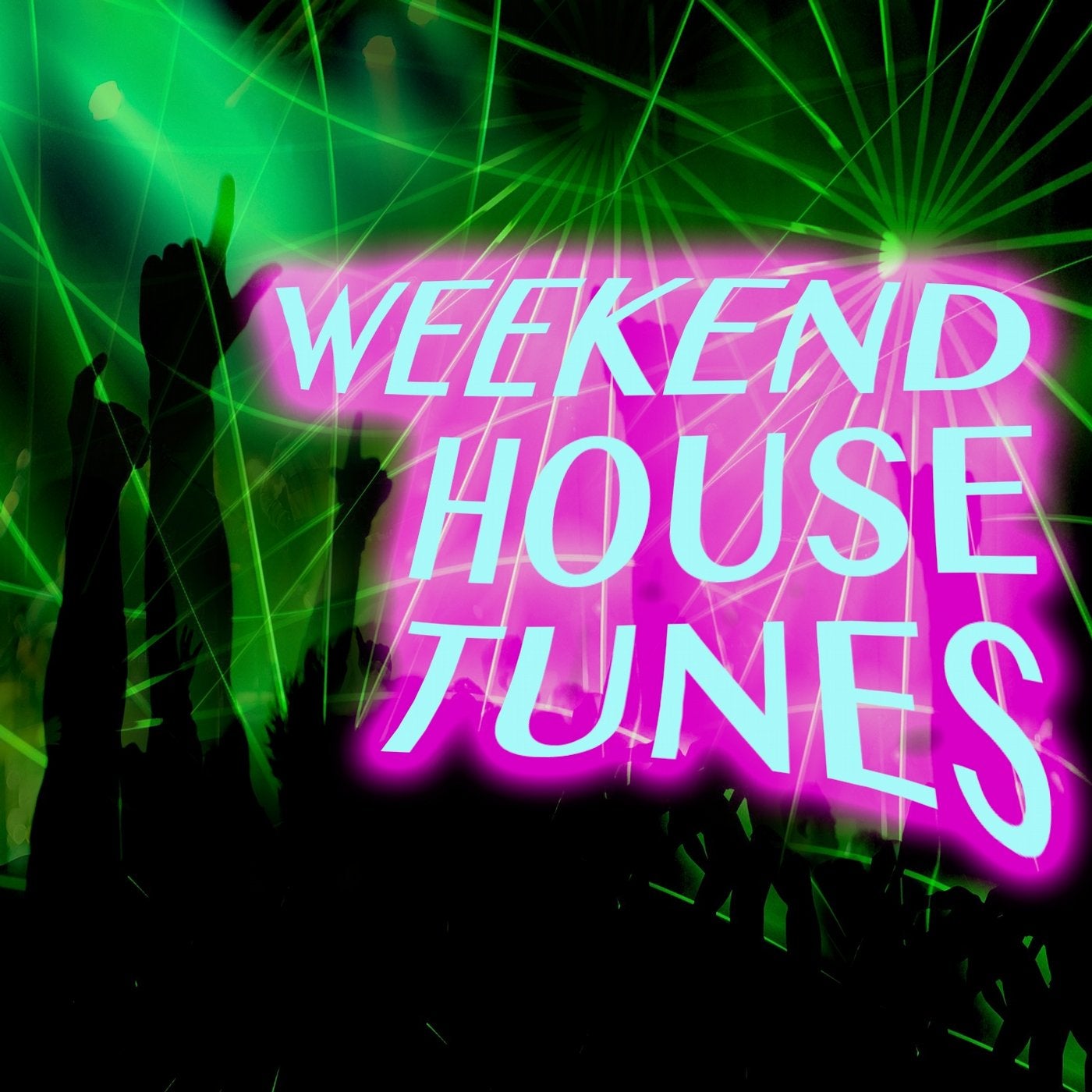 Weekend House Tunes