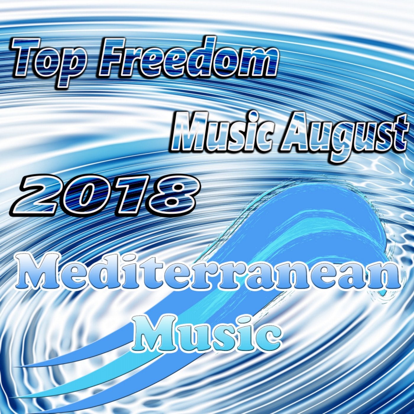 Top Freedom Music August 2018