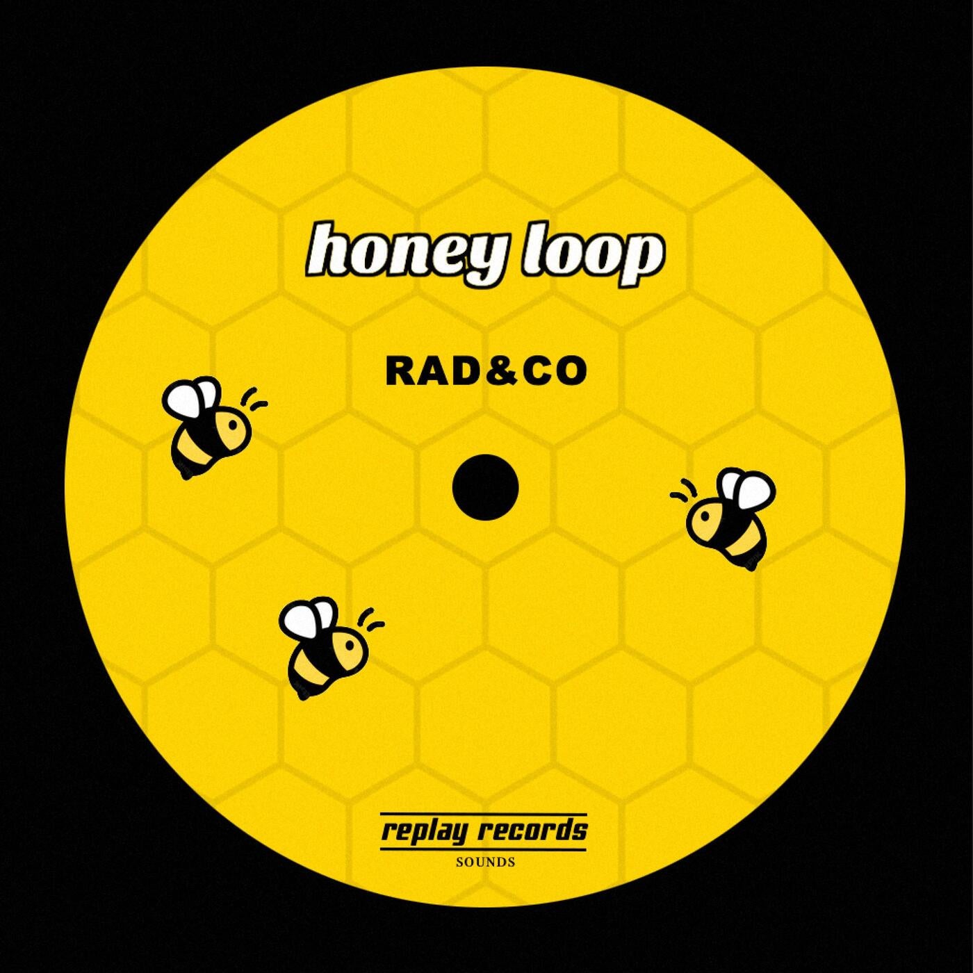 Honey Loop