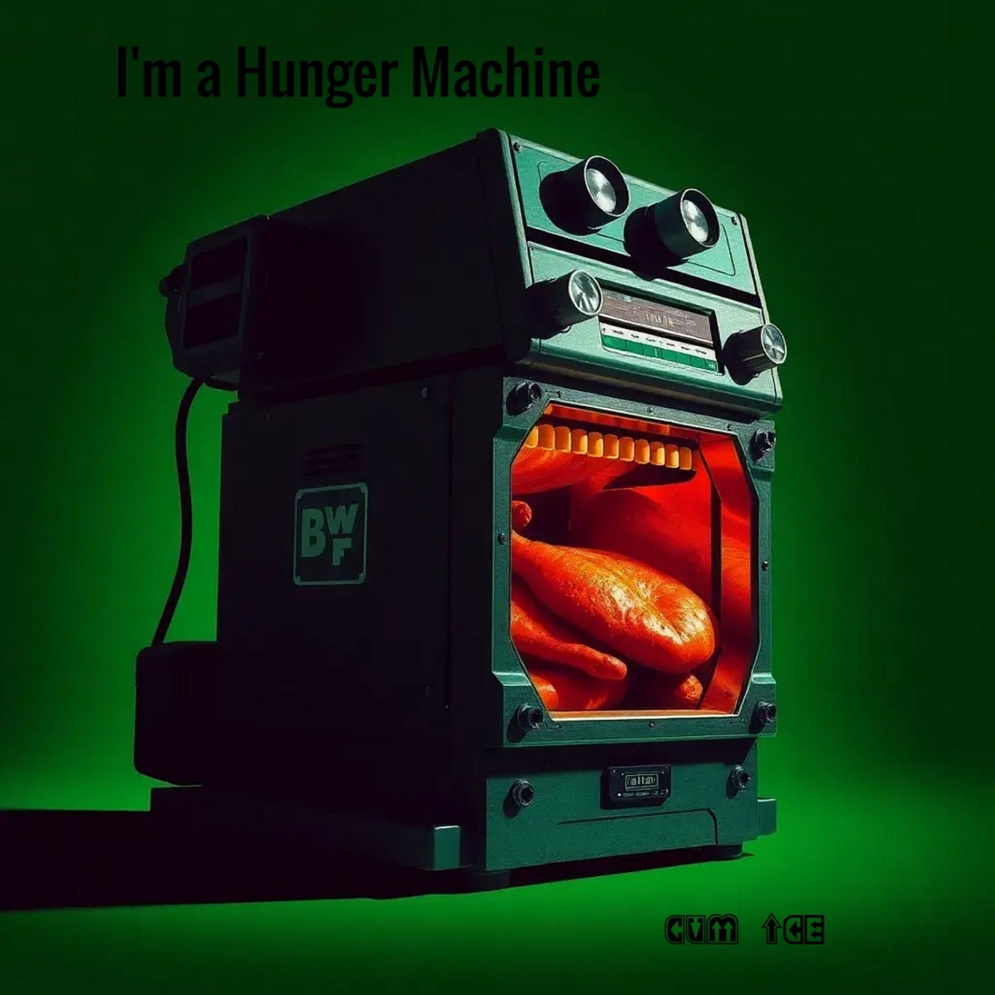 I'm a Hunger Machine