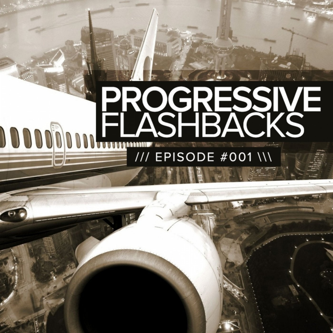 Progressive Flashbacks: Episode #001