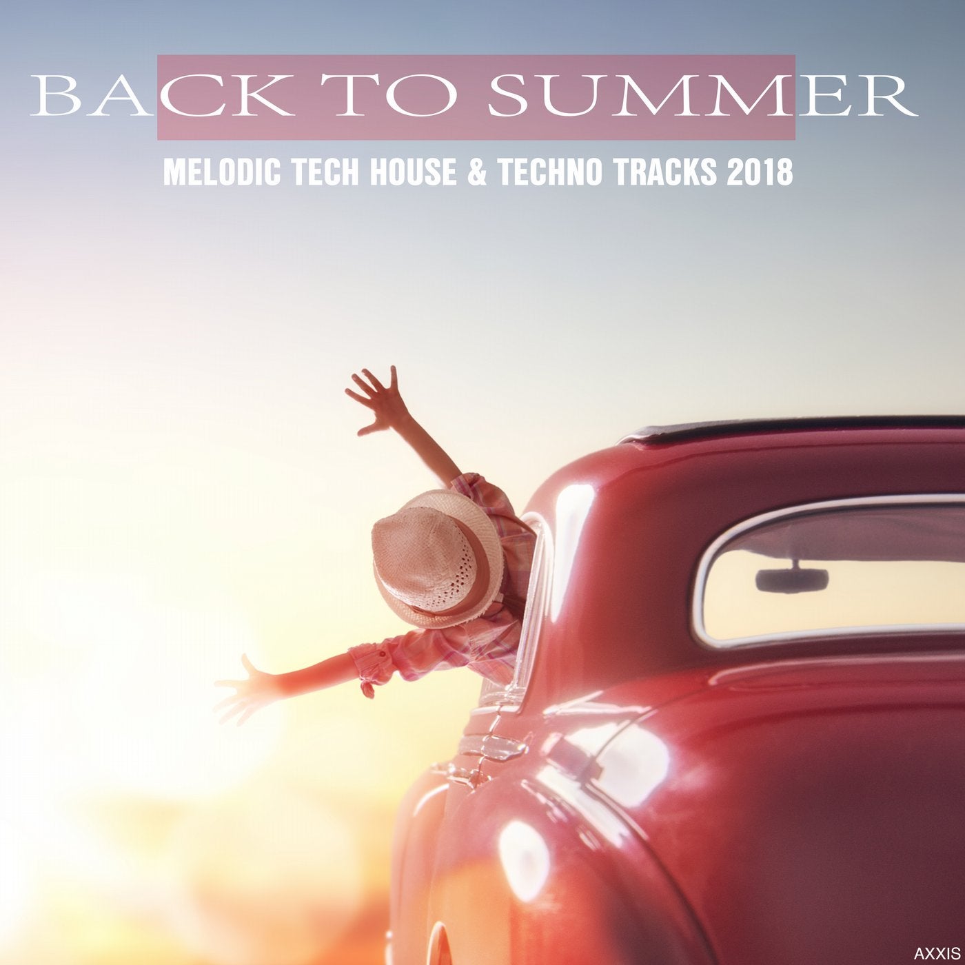 Back to Summer: Melodic Tech House & Techno Tracks 2018