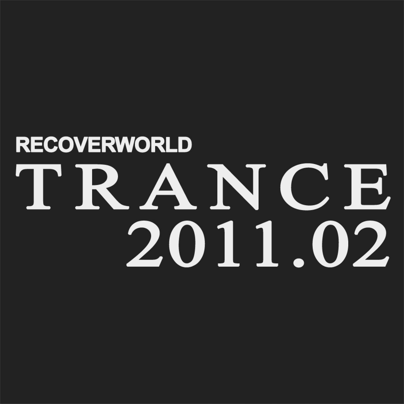 Recoverworld Trance 2011.02