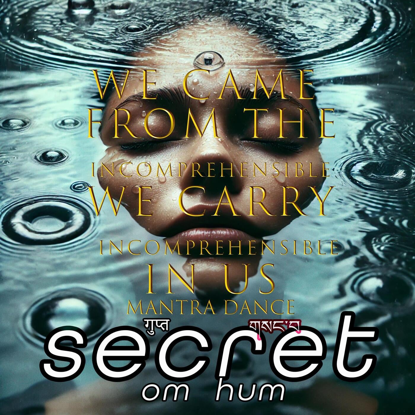 THE SECRET MANTRA गुप्त मंत्र