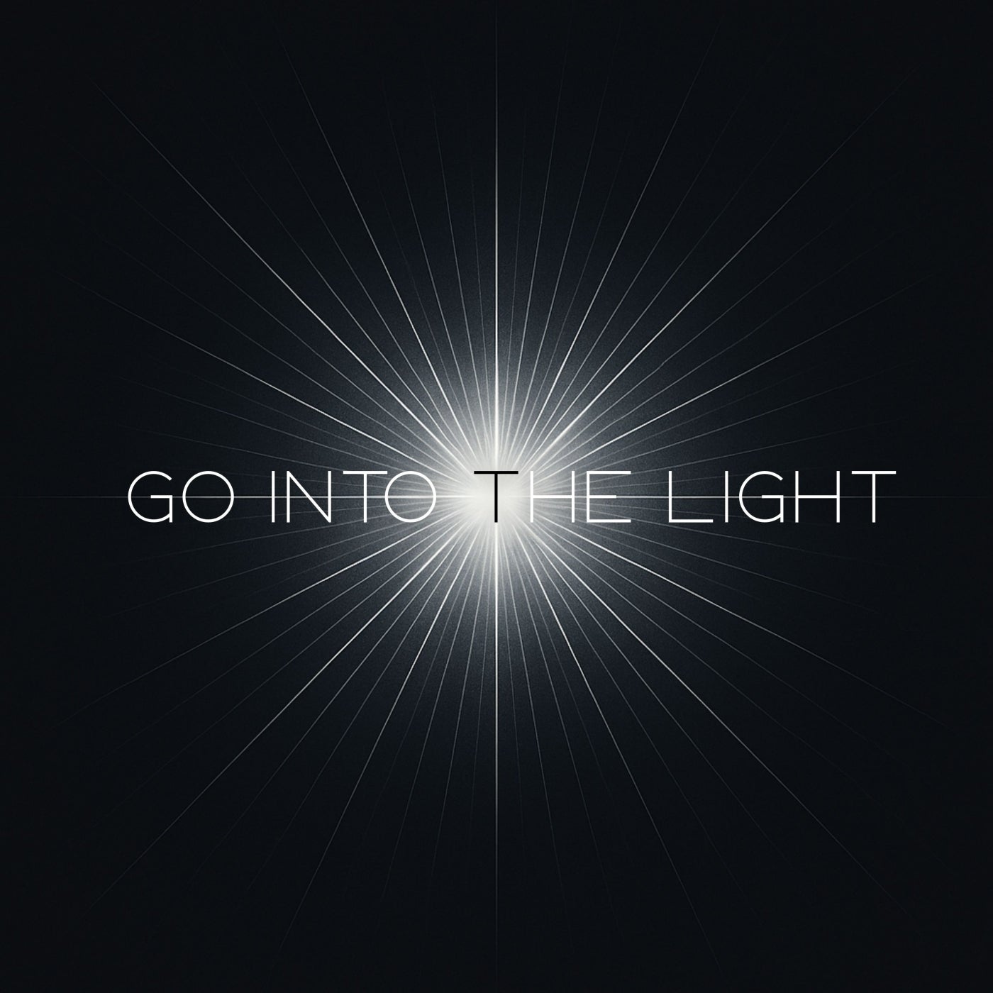 Go Into the Light