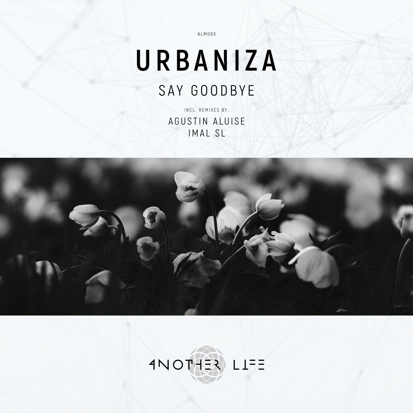 Urbaniza - Say Goodbye [Another Life Music] | Music & Downloads on Beatport