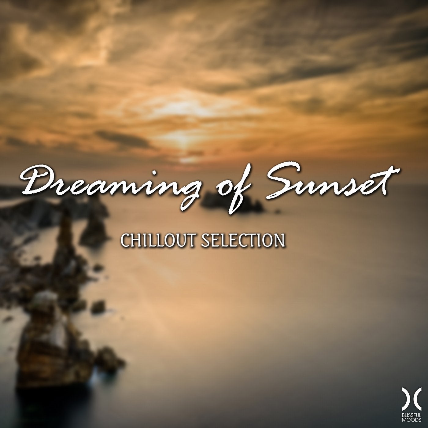 Dreaming of Sunset: Chillout Selection