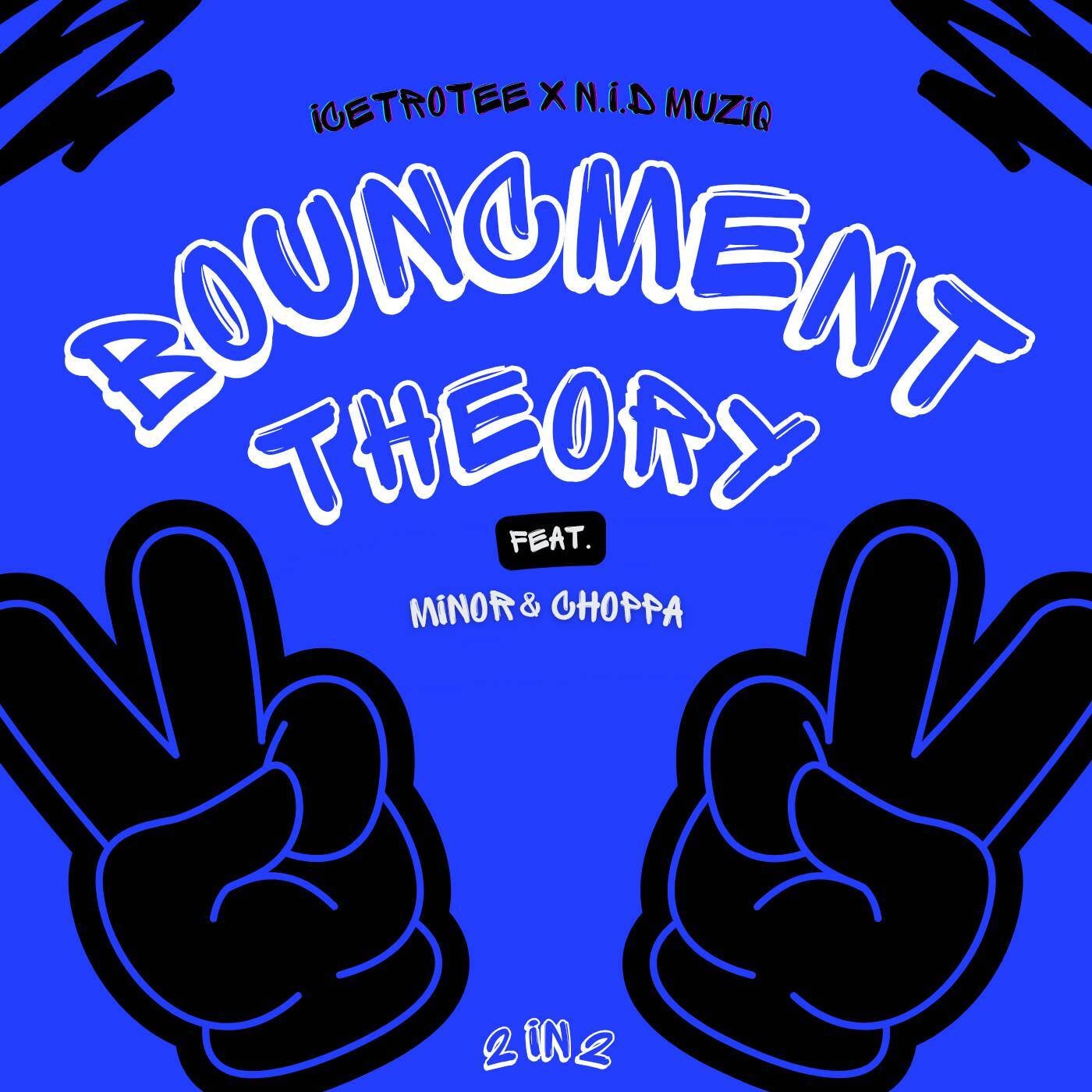 BOUNCEMENT THEORY