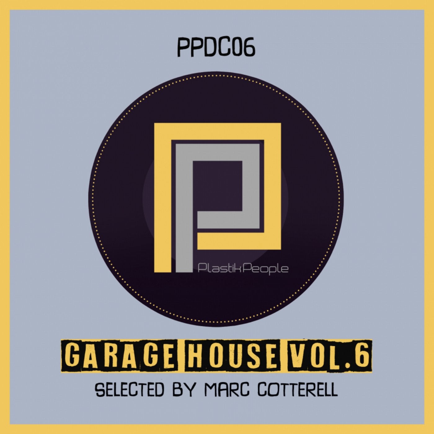 Garage House, Vol. 6