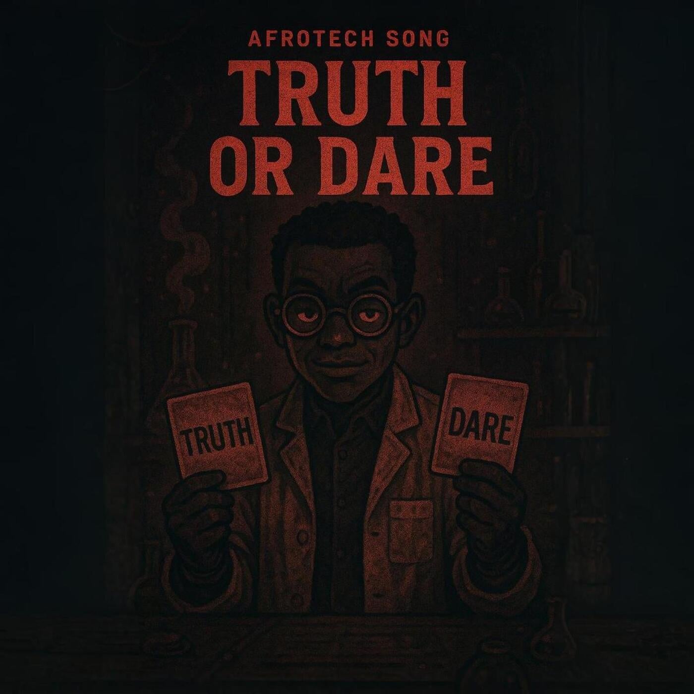Truth Or Dare (Afro Tech)