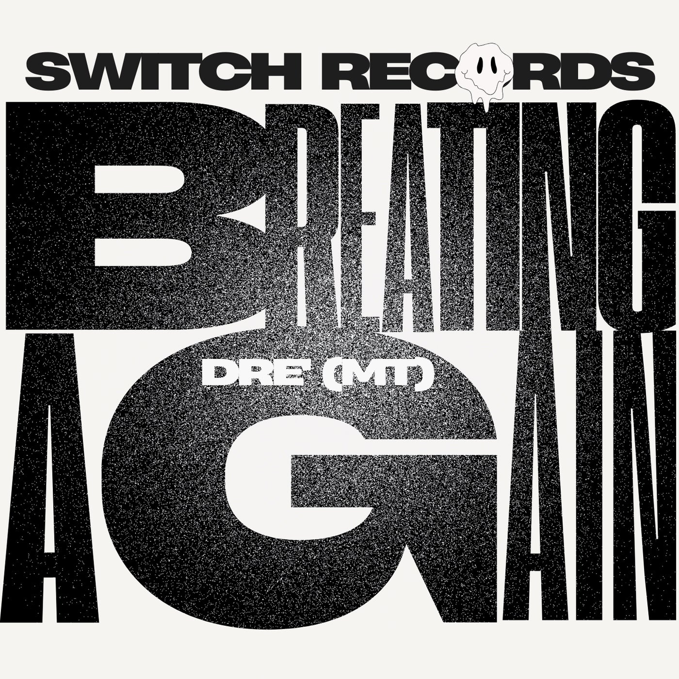 Dre' (MT) - Breathing Again [Switch Records] | Music & Downloads