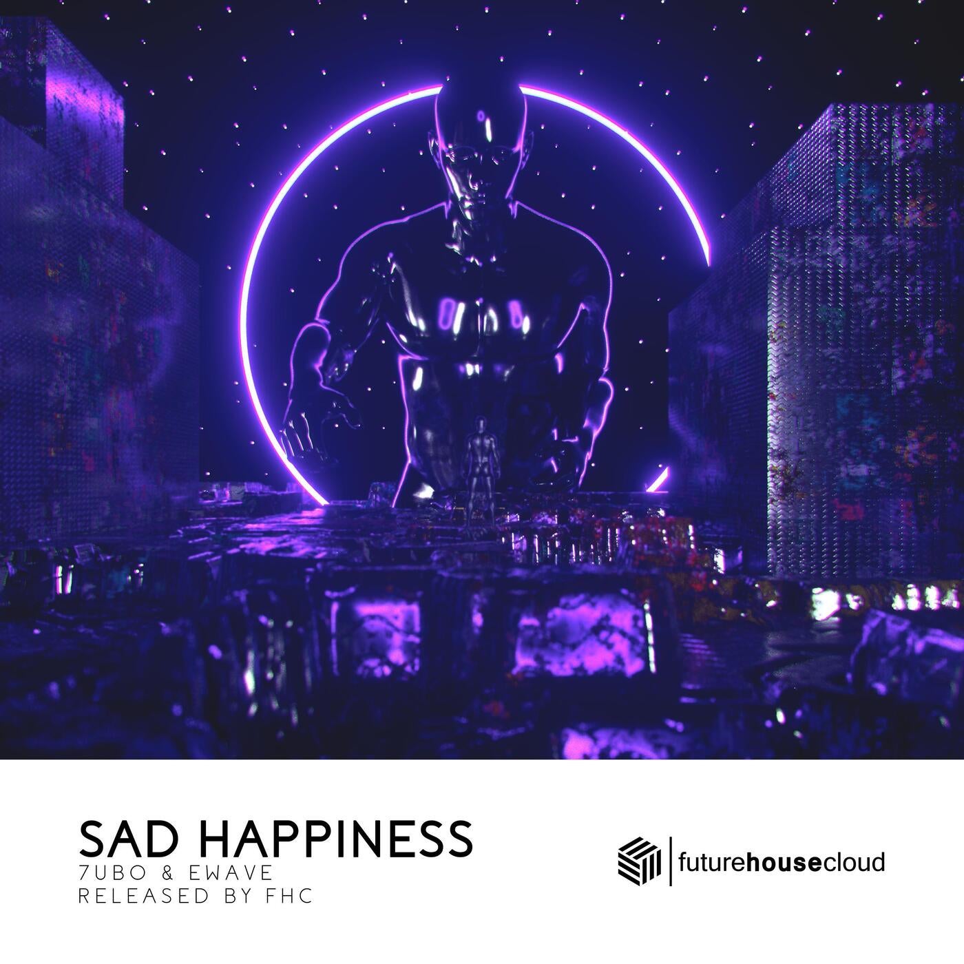 Sad Happiness