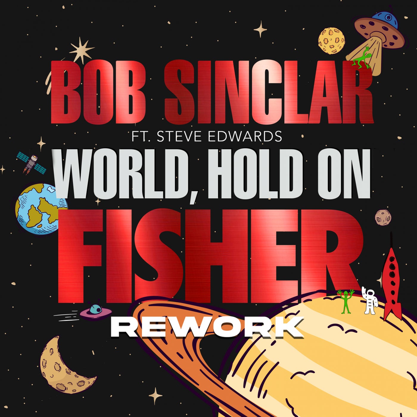 World Hold On feat. Steve Edwards (Fisher Rework, Extended Mix)