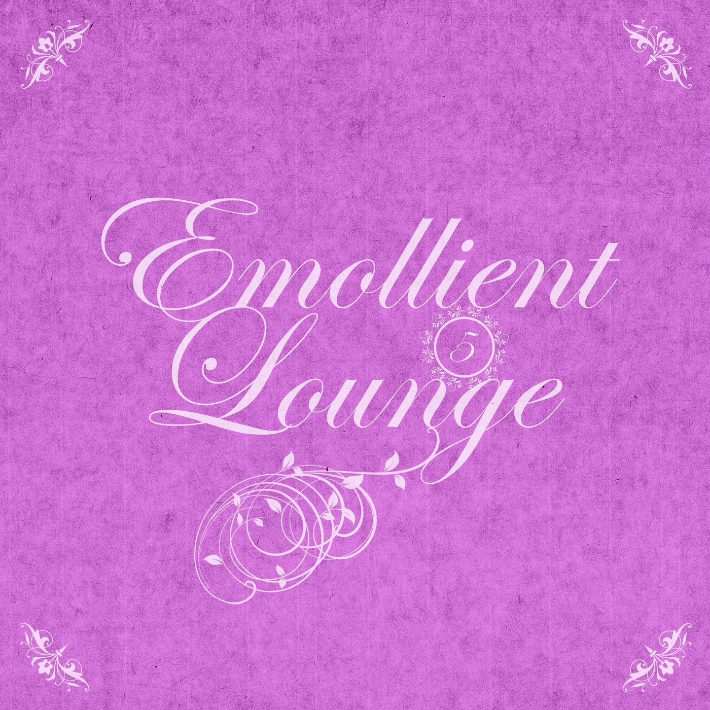 Emollient Lounge, Vol.05