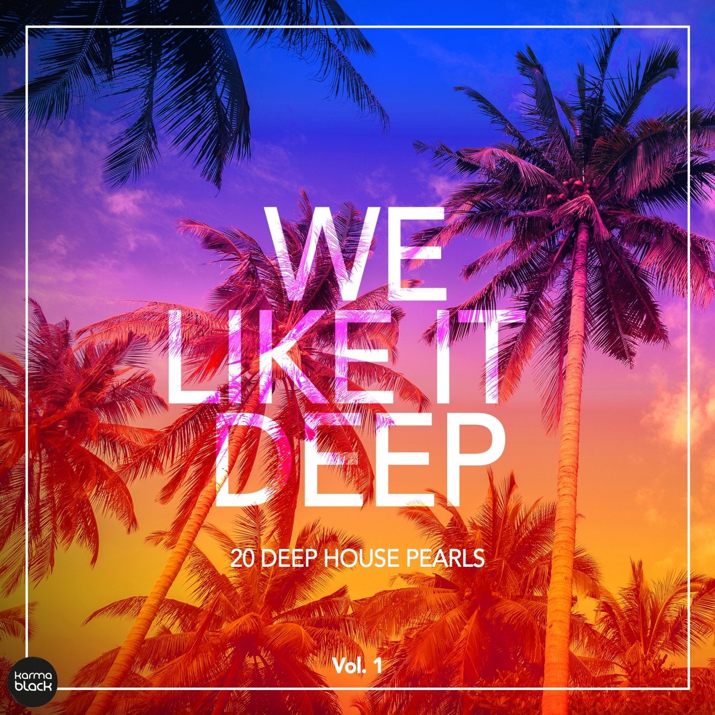 We Like It Deep - 20 Deep House Pearls, Vol. 1