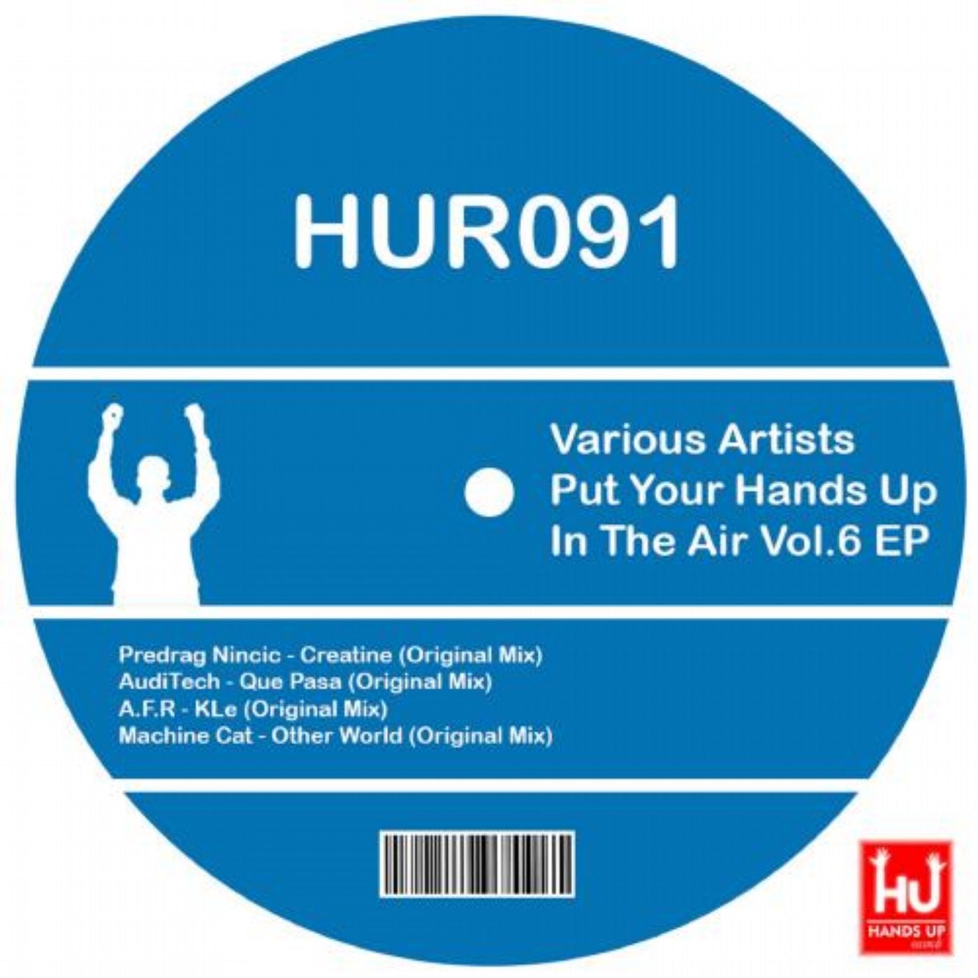 Put Your Hands Up In The Air, Vol. 6 EP