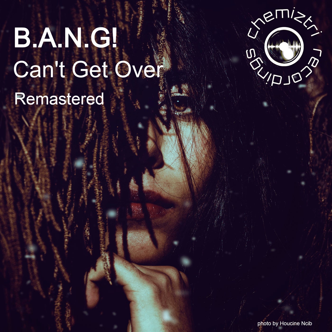 Can't Get Over (Remastered)