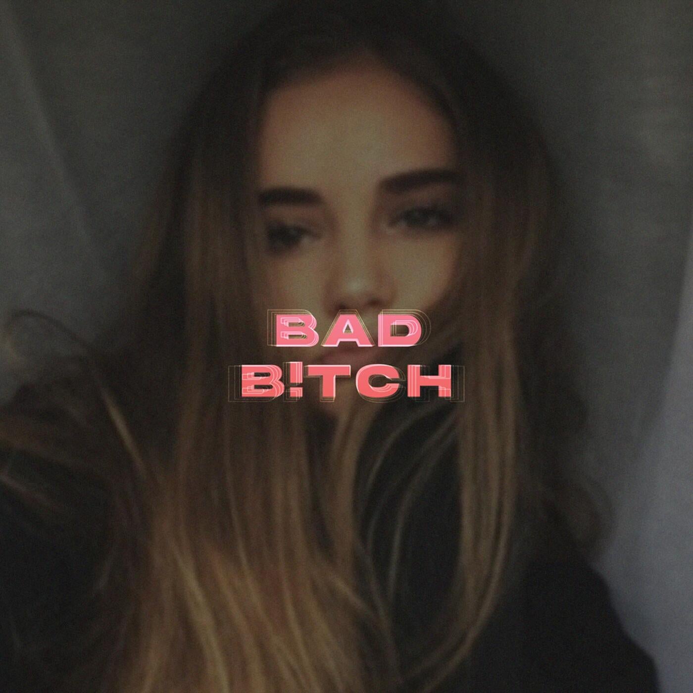 Bad Bitch (feat. DeeKay)