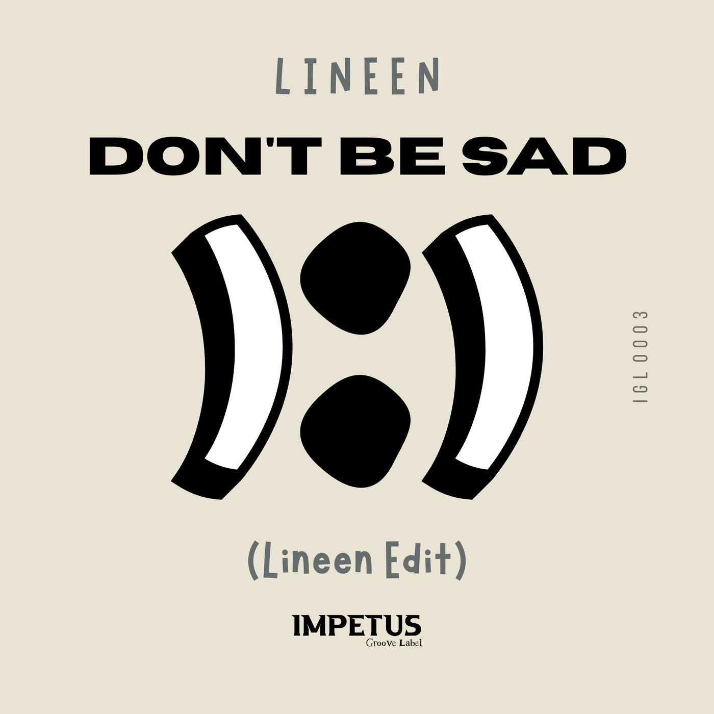 Don't Be Sad (Lineen Edit)