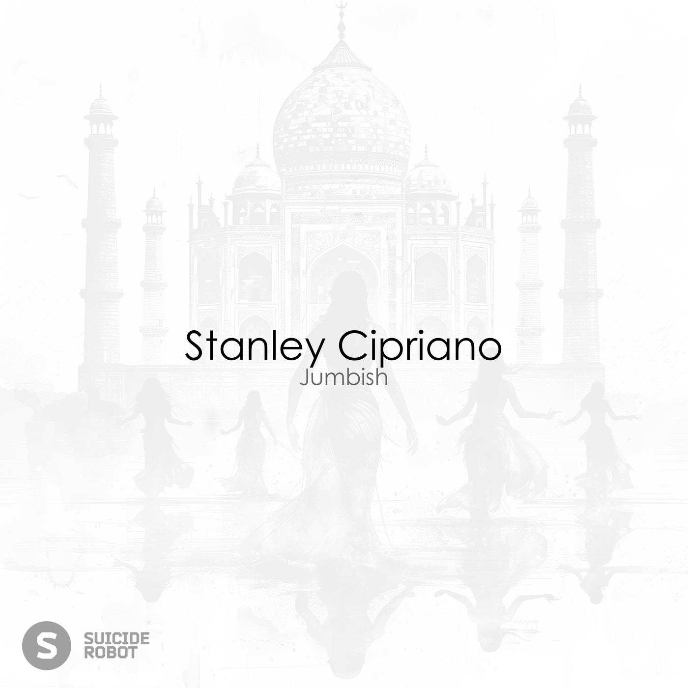 Stanley Cipriano – Jumbish [Suicide Robot]