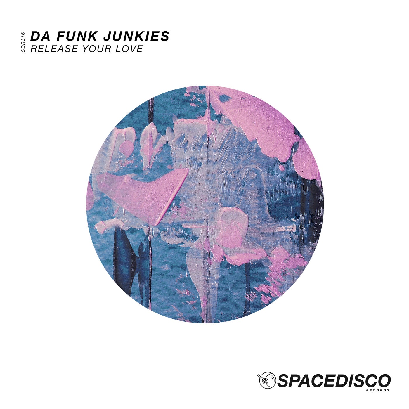 Da Funk Junkies - Release Your Love [Spacedisco Records] - Music-ForDJ.net