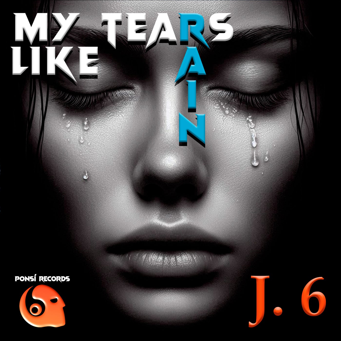 My Tears Like Rain
