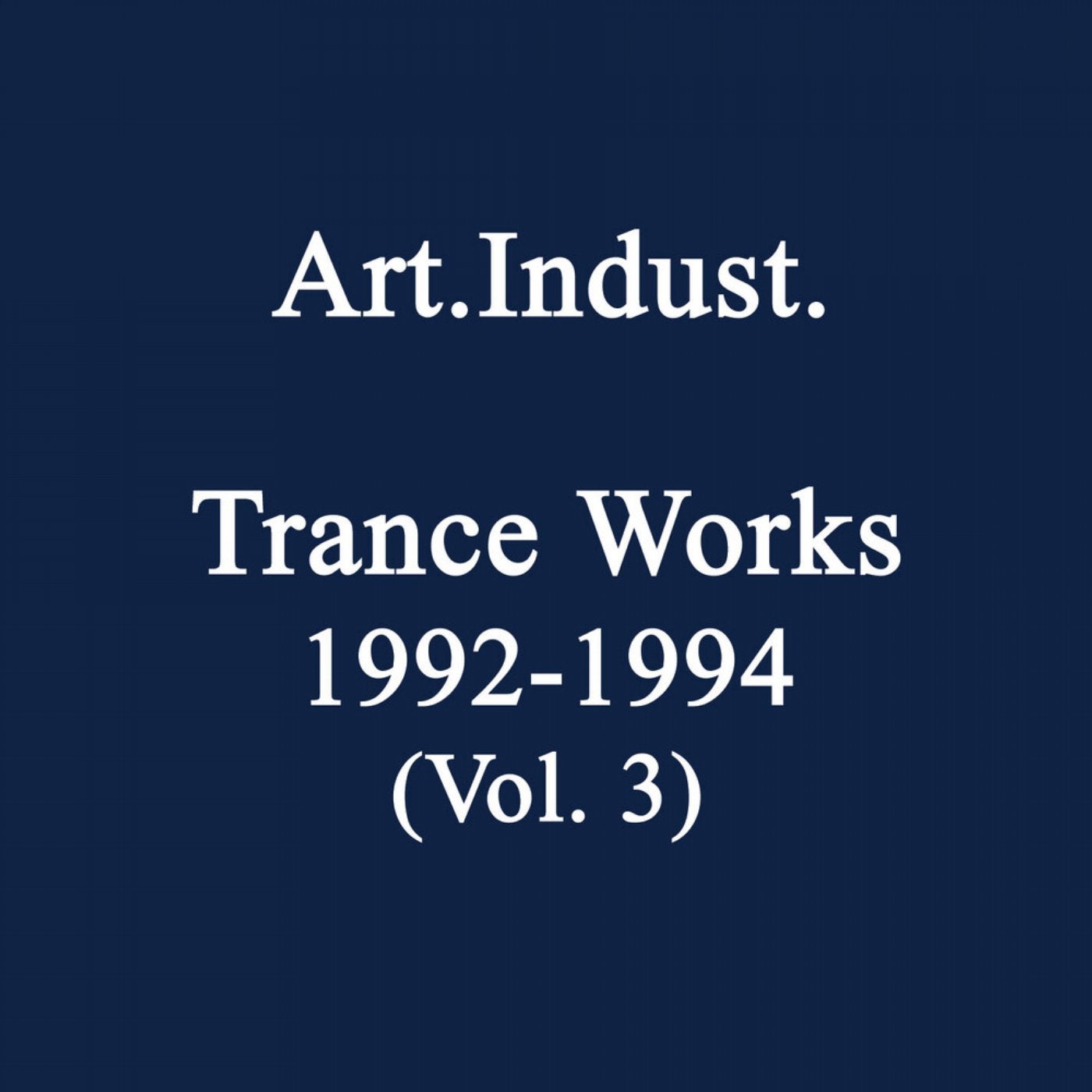 Trance Works 1992-1994, Vol. 3