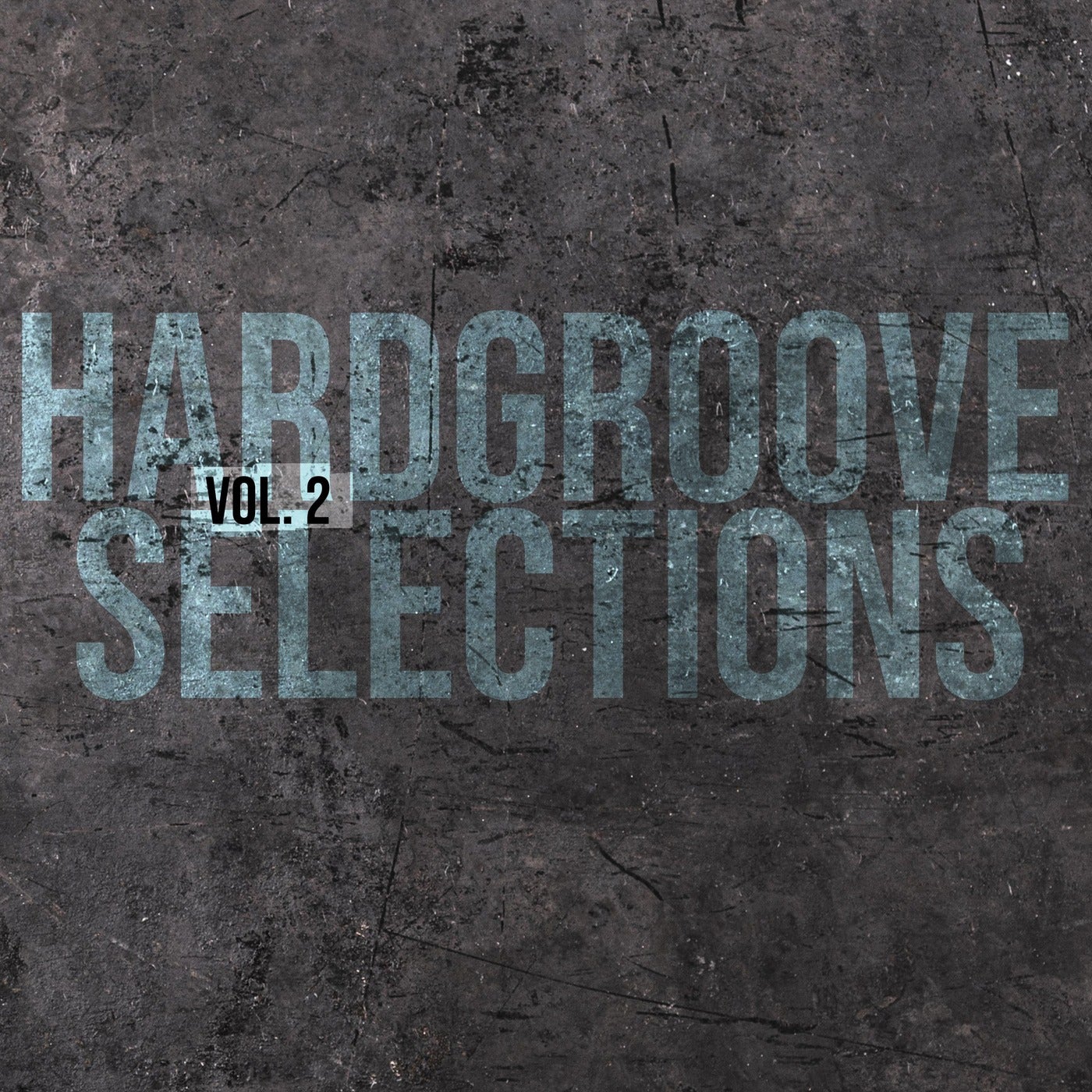 Hardgroove Selections, Vol. 2 - Compiled and Selected by Sneja