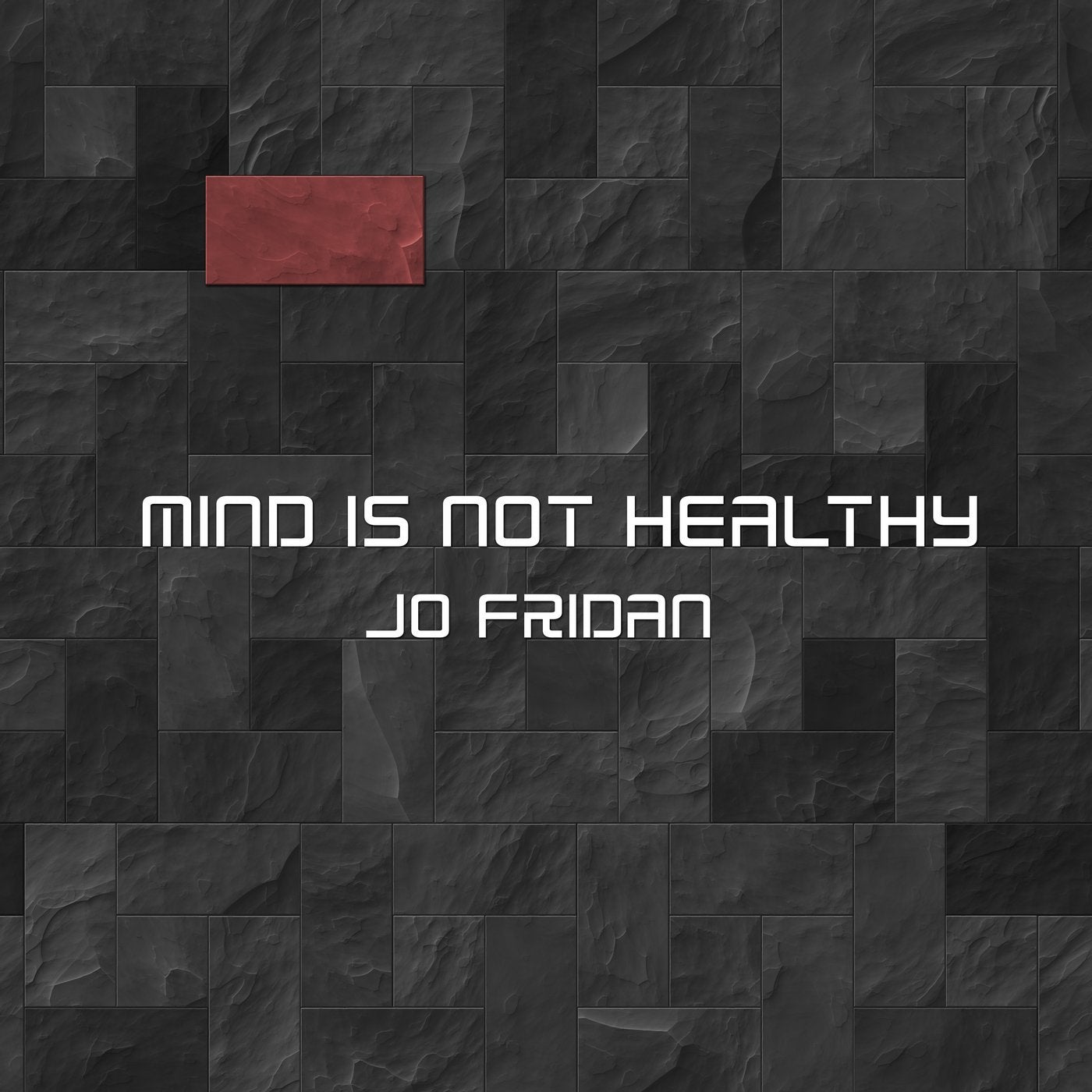 Mind Is Not Healthy