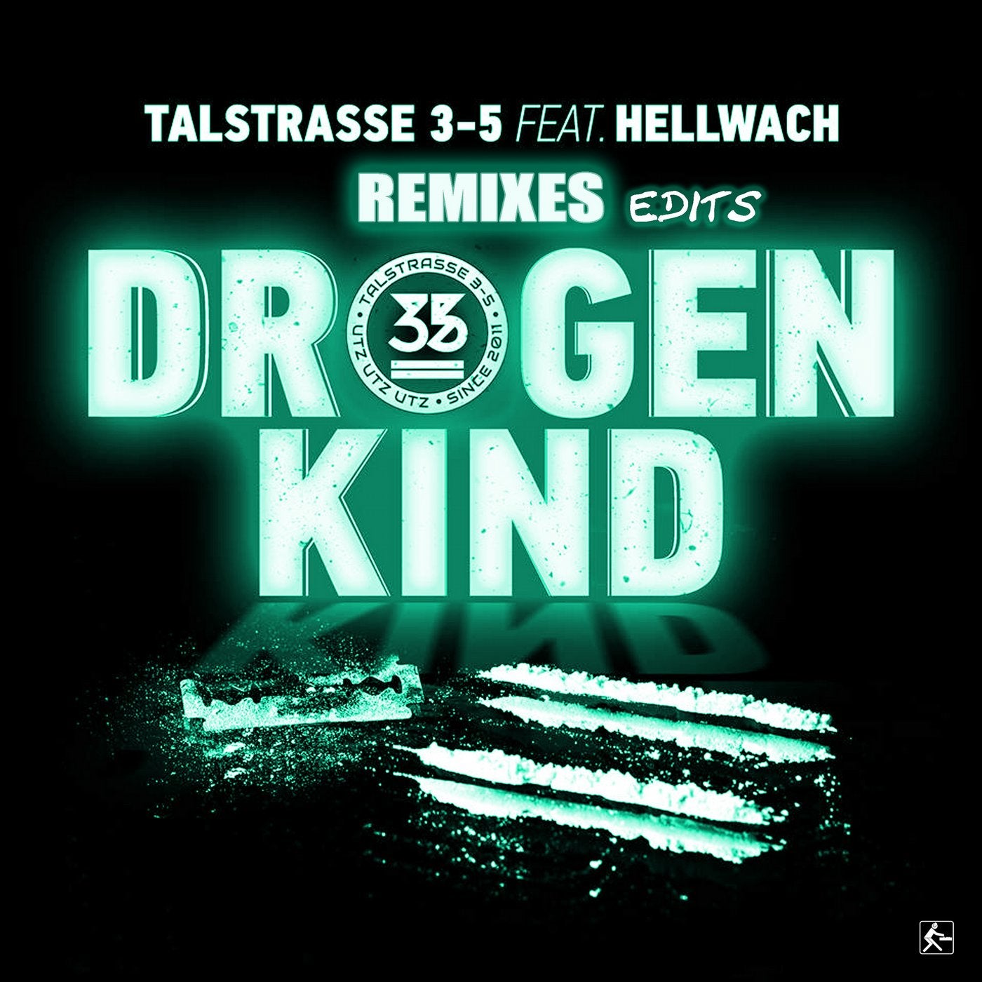 Drogenkind (Remixes Edits)
