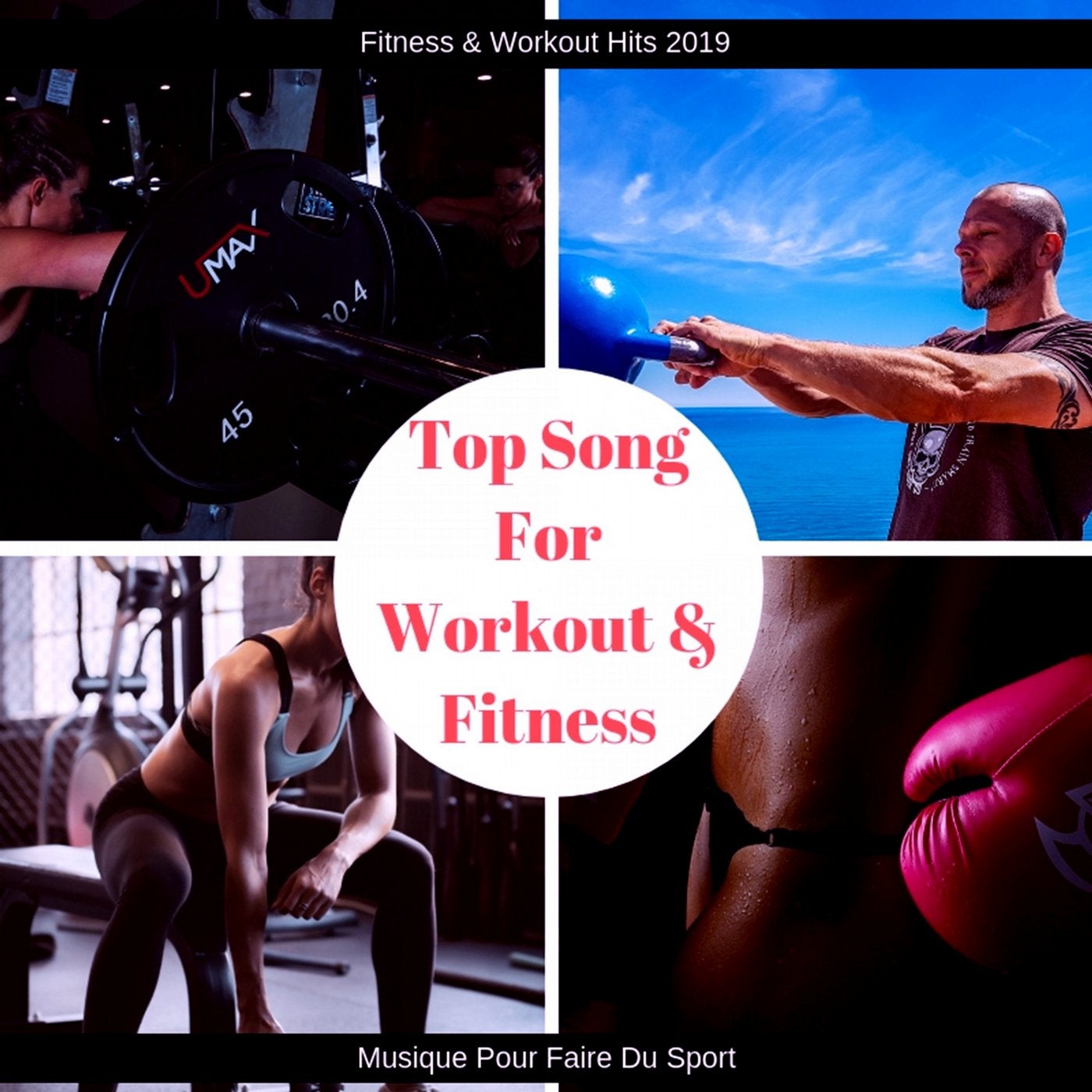Top Song for Workout & Fitness (Musique Pour Faire Du Sport)