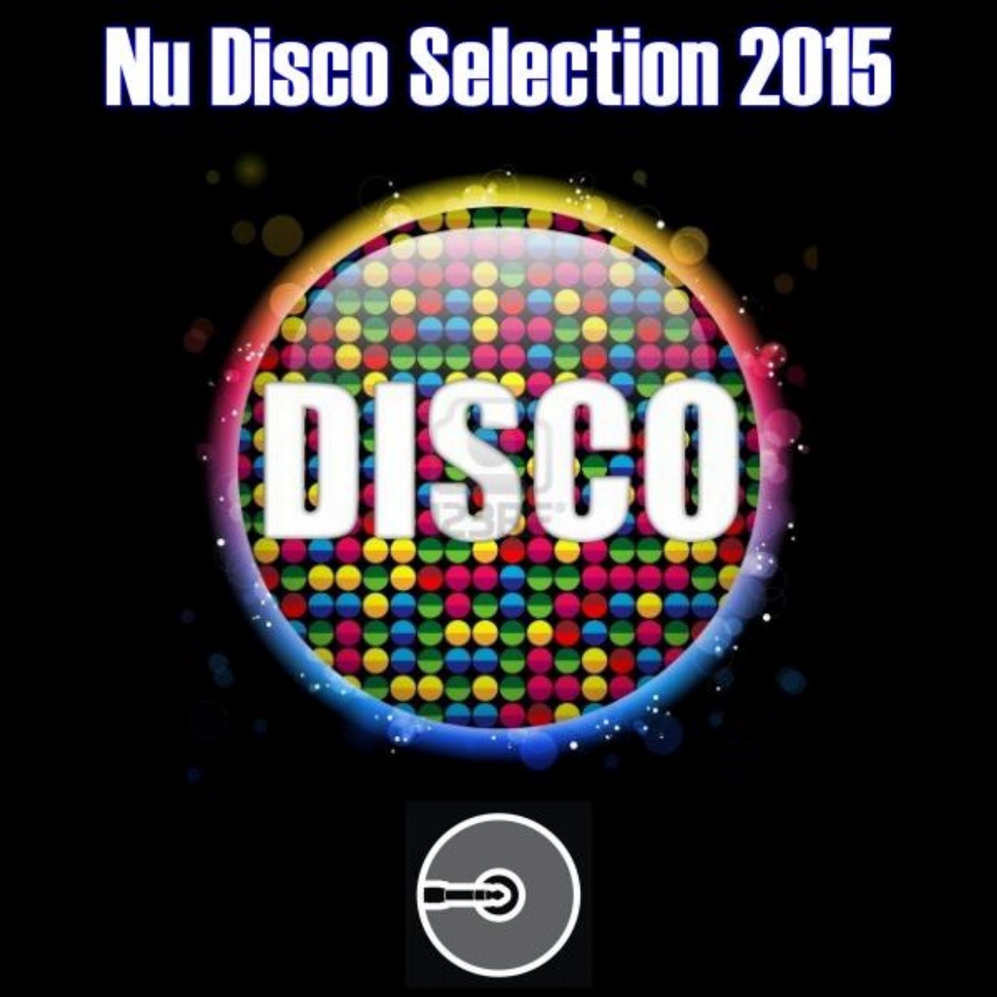 Nu Disco Selection 2015